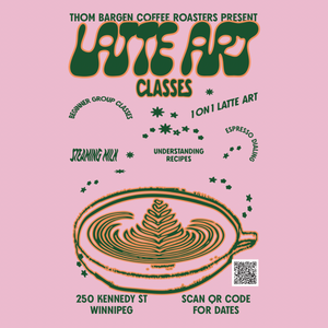 Latte Art Class (3 Spots) MAY 3rd, 9:00am