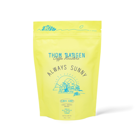 Always Sunny - Espresso or Filter!